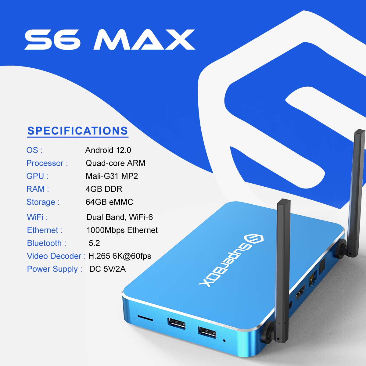 THE NEW SUPERBOX S6 MAX